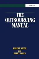 Outsourcing Manual 0566078341 Book Cover