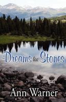 Dreams for Stones 1599989743 Book Cover
