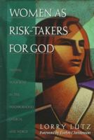 Women As Risk-Takers for God 0801058139 Book Cover