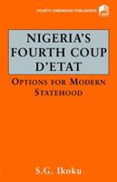 Nigeria Fourth Coup D'Etat 9781562781 Book Cover