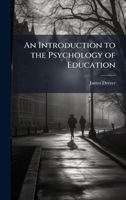 An Introduction to the Psychology of Education 1023973146 Book Cover