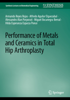 Performance of Metals and Ceramics in Total Hip Arthroplasty 3031254198 Book Cover