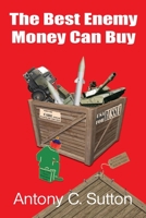 The Best Enemy Money Can Buy 0937765015 Book Cover