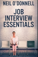 Job Interview Essentials: Premium Hardcover Edition 1034785060 Book Cover