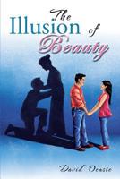 The Illusion Of Beauty 1733056033 Book Cover