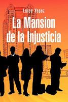 La Mansion de La Injusticia 1617644404 Book Cover