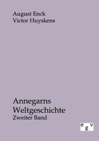 Annegarns Weltgeschichte 3863825330 Book Cover