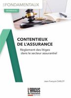 Contentieux de l'assurance 2354745435 Book Cover