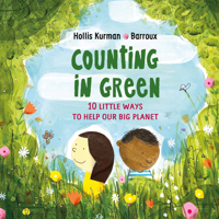 Counting in Green: Ten Little Ways to Help Our Big Planet 1913074161 Book Cover