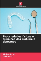 Propriedades físicas e químicas dos materiais dentários 6630257537 Book Cover
