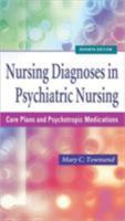 Nursing Diagnoses in Psychiatric Nursing: Care Plans and Psychotropic Medications 0803685815 Book Cover