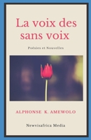 La Voix Des Sans Voix B08R6XMVDM Book Cover