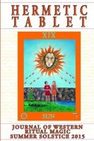 THE HERMETIC TABLET 2015 SUMMER SOLSTICE 1329229029 Book Cover