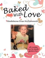 Baked with Love 1665532017 Book Cover