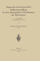 Diagnostik Und Therapeutische Indikationsstellung Bei Den Chirurgischen Erkrankungen Der Harnorgane: Ein Lehrbuch Fur Studierende Und Arzte 3642899005 Book Cover