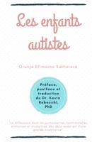 Les enfants autistes: Grunya Sukhareva B0CD12P7RM Book Cover