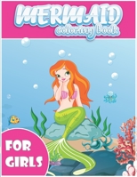 Mermaid Coloring Book for Girls: Mermaid Coloring Book For Teens/Mermaid Coloring Book For Kids/Activity Coloring Books For Kids B08SP8HMRG Book Cover