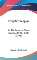 The Common Sense Teaching of the Bible 0800714164 Book Cover