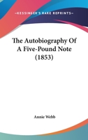 The Autobiography Of A Five-Pound Note 1276103492 Book Cover