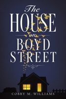 The House on Boyd Street 9948619862 Book Cover