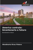 America centrale: bicentenario e futuro: Bicentenario e futuro 6206035174 Book Cover