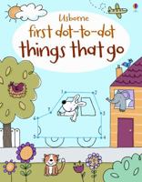 First Dot-To-Dot Things That Go 1409534820 Book Cover