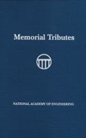 Memorial Tributes: National Academy of Engineering, Volume 12 0309126398 Book Cover