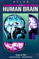 Atlas of the Human Brain 0128028009 Book Cover