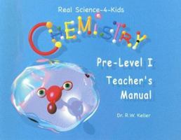 Pre-Level I Chemistry Teacher's Manual 0976509725 Book Cover