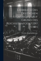 Lehrbuch Des Deutschen Strafrechts Auf Grund Des Reichsstrafgesetzbuches 1021332828 Book Cover