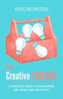 The Creative Toolbox: A Practical Guide to Discovering and Using Your Creativity B0FFMMZPSM Book Cover