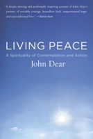 Living Peace: A Spirituality of Contemplation and Action 0385498284 Book Cover