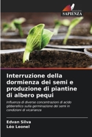 Interruzione della dormienza dei semi e produzione di piantine di albero pequi (Italian Edition) 6207746171 Book Cover