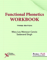 Functional Phonetics Workbook, Third Edition 1635500052 Book Cover