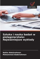 Sztuka i nauka badan w pielegniarstwie: Najwazniejsze wyklady (Polish Edition) 620978786X Book Cover