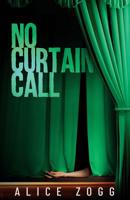 No Curtain Call 1593309597 Book Cover