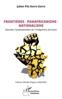Frontières – Panafricanisme - Nationalisme: Données fondamentales de l’intégration africaine (Harmattan Cameroun) (French Edition) 2336490544 Book Cover