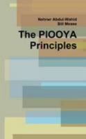 The PIOOYA Principles 0557980747 Book Cover