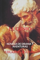 El Genio : M?s All? de la Realidad Se Oculta una Mente Capaz de Viajar a lo Inimaginable 1729376029 Book Cover
