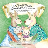 La Chase Au Tresor Pour Bebe Kangourou, Comment Des Parents Homosexuels Forment Une Famille 6070008685 Book Cover