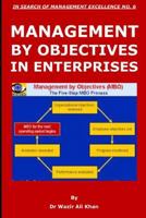 MANAGEMENT BY OBJECTIVES (MBO) IN ENTERPRISES (IN SEARCH OF MANAGEMENT EXCELLENCE) 1791670555 Book Cover
