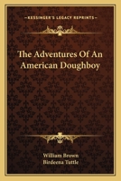 The Adventures Of An American Doughboy 1163586161 Book Cover