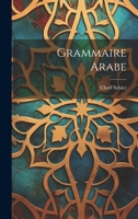 Grammaire Arabe 1022581007 Book Cover