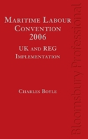 Maritime Labour Convention, 2006 - UK and REG Implementation 1526505371 Book Cover