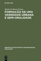 Formacao de Uma Variedade Urbana E Semi-Oralidade 348452314X Book Cover