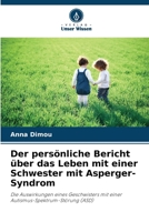 Der persönliche Bericht über das Leben mit einer Schwester mit Asperger-Syndrom 6207282655 Book Cover
