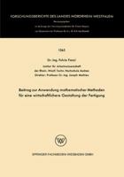 Beitrag Zur Anwendung Mathematischer Methoden Fur Eine Wirtschaftlichere Gestaltung Der Fertigung 3663030237 Book Cover
