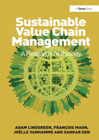 Sustainable Value Chain Management: A Research Anthology 1032836903 Book Cover