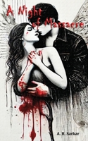 A NIGHT OF MASSACRE: Romantic Tragedy B0DKJ5VM41 Book Cover