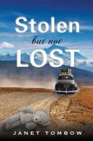 Stolen But Not Lost 0984977112 Book Cover